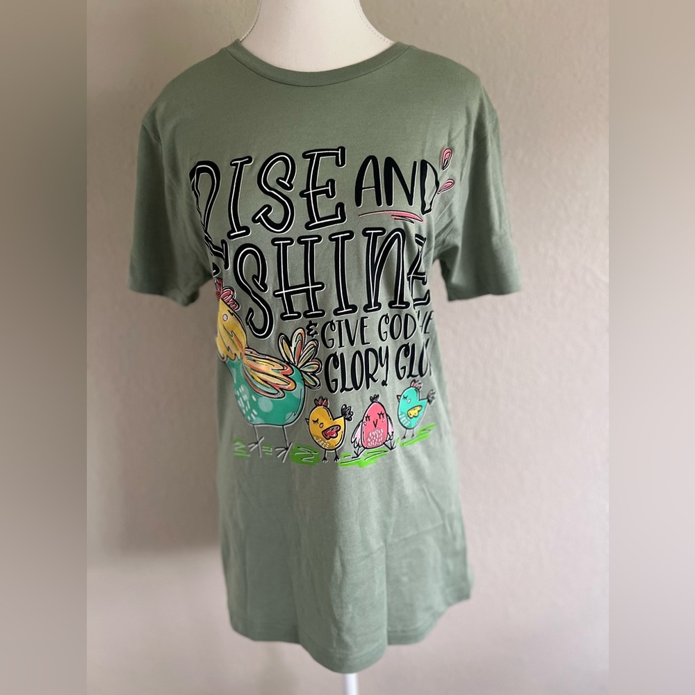 Rise And Shine And Give God The Glory Graphic Tshirt EUC